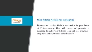 Shop Kitchen Accessories In Malaysia | Felice.com.my