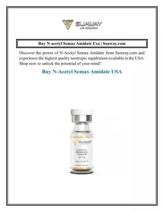 Buy N-acetyl Semax Amidate Usa  Suaway.com