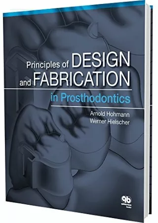 [PDF READ ONLINE] Principles and Design and Fabrication in Prosthodontics full