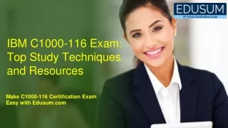 IBM C1000-116 Exam: Top Study Techniques and Resources