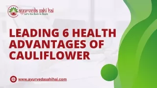 Leading 6 Health Advantages Of Cauliflower