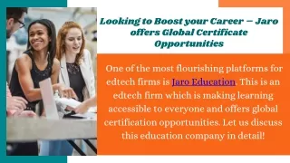 Looking to Boost your Career – Jaro offers Global Certificate Opportunities