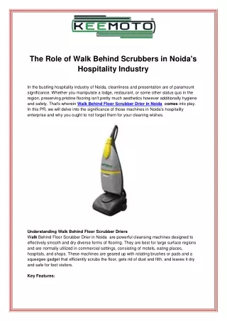 The Role of Walk Behind Scrubbers in Noidas Hospitality Industry