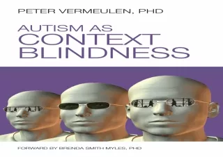 EBOOK READ Autism as Context Blindness