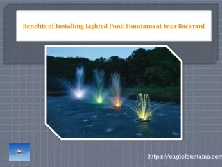 Benefits of Installing Lighted Pond Fountains at Your Backyard