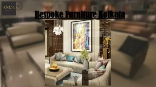 Bespoke Furniture Kolkata