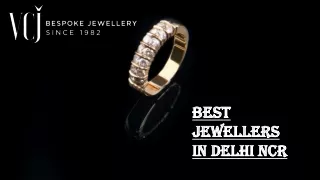 Best Jewellers In Delhi Ncr