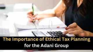 The Importance of Ethical Tax Planning for the Adani Group (1)