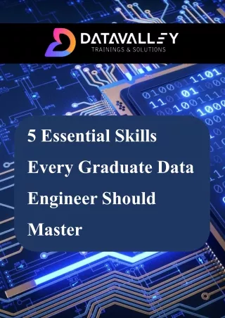 5 Essential Skills Every Graduate Data Engineer Should Master