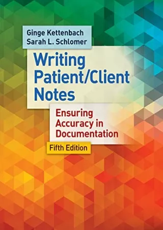 DOWNLOAD/PDF Writing Patient/Client Notes: Ensuring Accuracy in Documentation