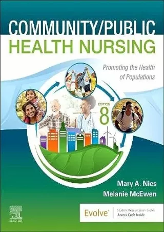 [PDF READ ONLINE] Community/Public Health Nursing: Promoting the Health of Populations