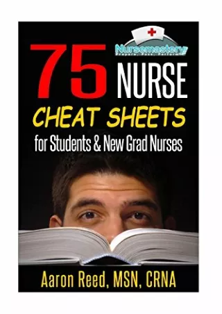 READ [PDF] 75 Nurse Cheat Sheets: for Students & New Grad Nurses