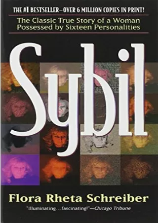 PDF_ Sybil: The Classic True Story of a Woman Possessed by Sixteen Separate