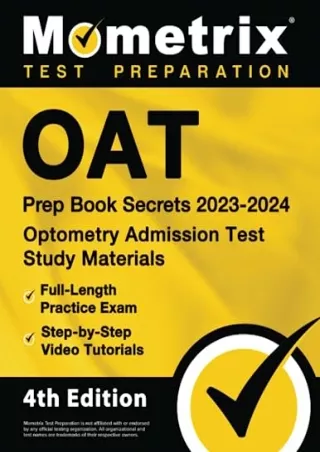 Read ebook [PDF] OAT Prep Book Secrets 2023-2024 - Optometry Admission Test Study Materials,