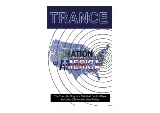 Ebook download TRANCE Formation of America True life story of a mind control sla