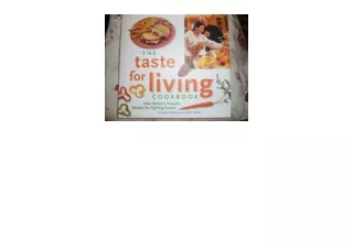 Download PDF The Taste for Living Cookbook Mike Milkens Favorite Recipes for Fig