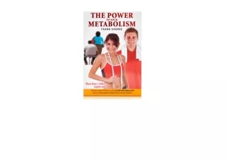 Download PDF The Power of Your Metabolism unlimited