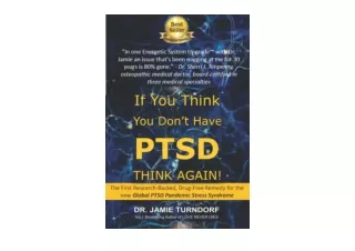 Kindle online PDF If You Think You Dont Have PTSD   Think Again for ipad