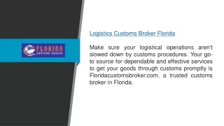 Logistics Customs Broker Florida Floridacustomsbroker.com