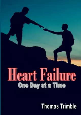 get [PDF] Download Heart Failure: One Day at a Time (Congestive Heart Failure Su