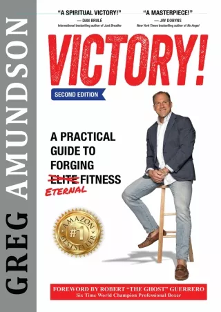 PDF_ VICTORY: A Practical Guide to Forging Eternal Fitness (2nd Edition) android