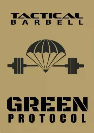 DOWNLOAD/PDF Tactical Barbell: Green Protocol download