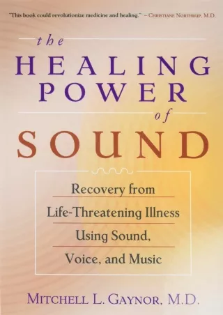 PDF/READ/DOWNLOAD The Healing Power of Sound: Recovery from Life-Threatening Ill