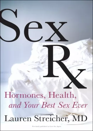 PDF_ Sex Rx: Hormones, Health, and Your Best Sex Ever