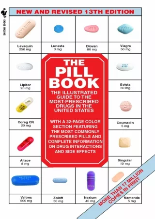 [PDF READ ONLINE] The Pill Book (13th Edition): The Illustrated Guide To The Most-Prescribed