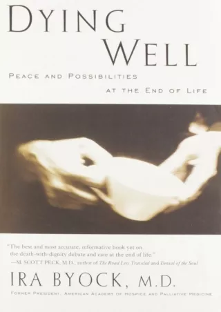 Download Book [PDF] Dying Well: Peace and Possibilities at the End of Life