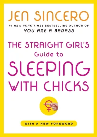 Read ebook [PDF] The Straight Girl's Guide to Sleeping with Chicks