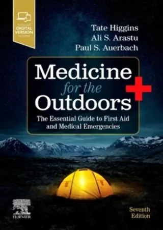 PDF/READ Medicine for the Outdoors: The Essential Guide to First Aid and Medical