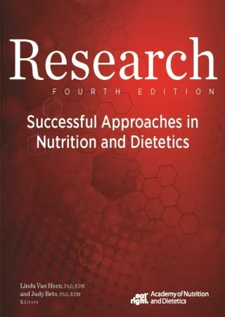 READ [PDF] Research: Successful Approaches in Nutrition and Dietetics , Fourth Edition