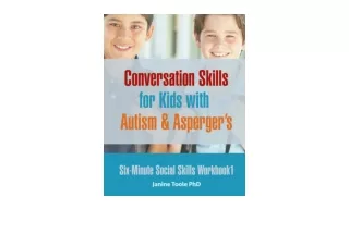 Kindle online PDF Six Minute Social Skills Workbook 1 Conversation Skills for Ki