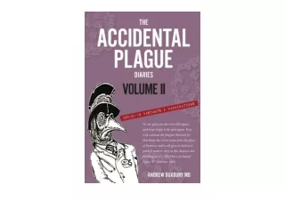 Download The Accidental Plague Diaries Volume II COVID 19 Variants and Vaccinati