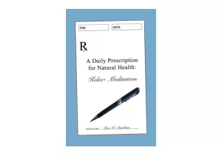 Ebook download A Daily Prescription for Natural Health A Journal for KeleeR Medi