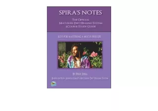 Ebook download Spiras Notes The Official Mucusless Diet Healing System eCourse S