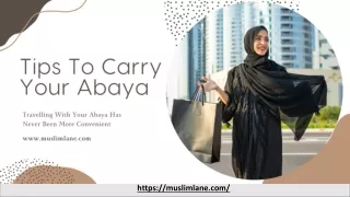 Tips To Carry Your Abaya While Traveling