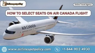 How To select seats on Air Canada Flight