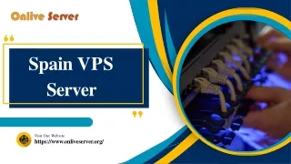 Spain VPS Server: Unleash Speed, Security, and Control
