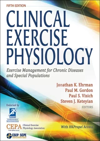 [PDF READ ONLINE] Clinical Exercise Physiology: Exercise Management for Chronic