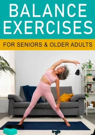 [PDF] DOWNLOAD Balance Exercises for Seniors - Balance Workouts for Seniors - Ex