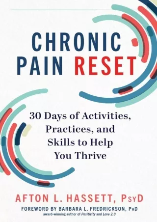 [READ DOWNLOAD] Chronic Pain Reset: 30 Days of Activities, Practices, and Skills