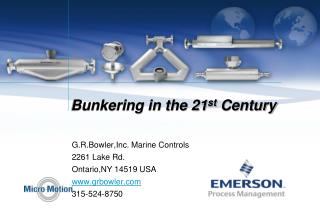 Bunkering in the 21 st Century