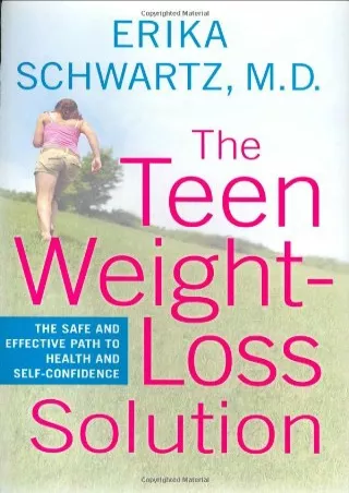 Read online  The Teen Weight-Loss Solution: The Safe and Effective Path to Health and