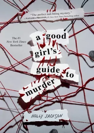 Full Pdf A Good Girl's Guide to Murder