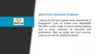 Igkbet Online Sportsbook Singapore Waybet88.com