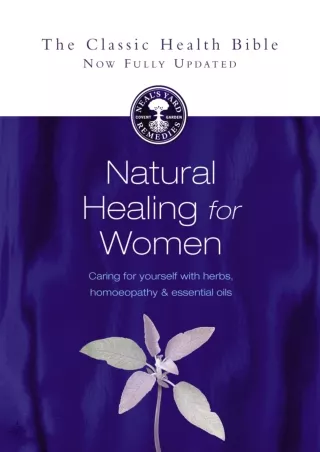 Download Book [PDF] Natural Healing for Women: Caring for yourself with herbs, homeopathy and