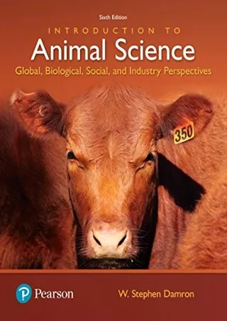 Full Pdf Introduction to Animal Science: Global, Biological, Social and Industry