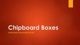 Chipboard Boxes